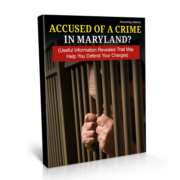 Accused of a Crime in Maryland